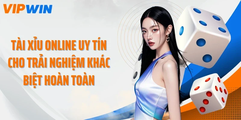 Tài xỉu online uy tín cho trải nghiệm khác biệt hoàn toàn